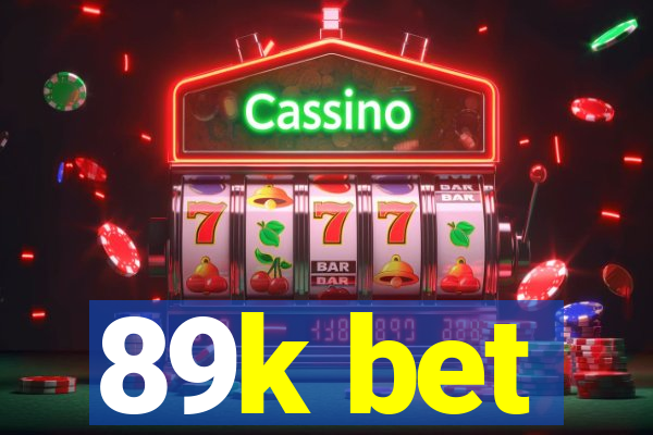 89k bet